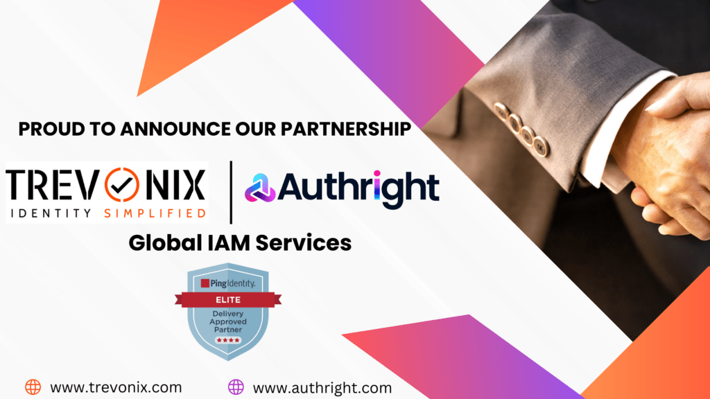 Trevonix and Authright Announce Strategic Partnership to Deliver Global IAM Services Leveraging Ping Identity Solutions